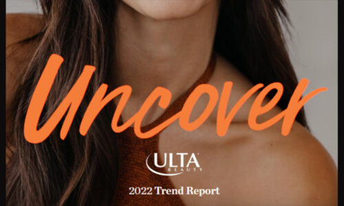 Ulta Beauty has unveiled its first-ever beauty trend report, Uncover, offering predictions across makeup, hair, skincare and wellness categories for 2022. 