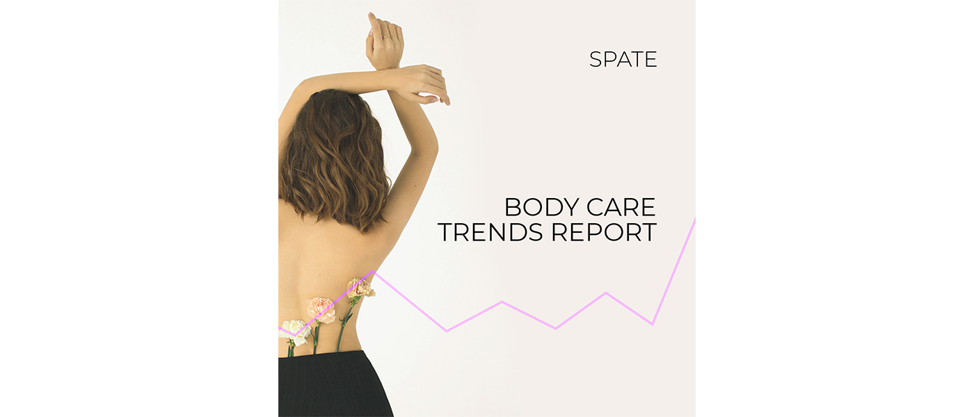 Spate Body Care Trends Report